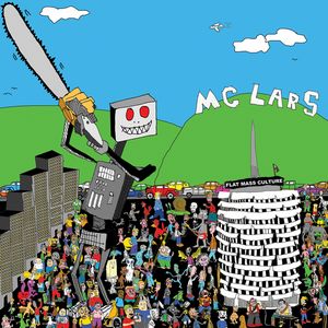 MC Lars - This Gigantic Robot Kills MC Lars - This Gigantic Robot Kills